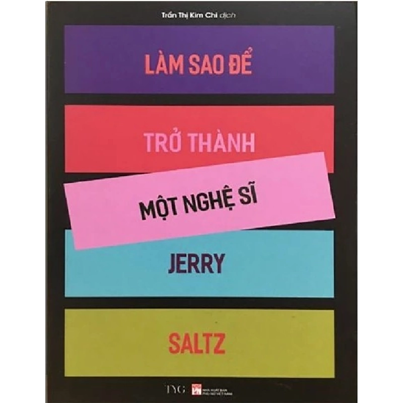 Làm thế nào để trở thành một nghệ sỹ - Trần Thị Kim Chi 520770
