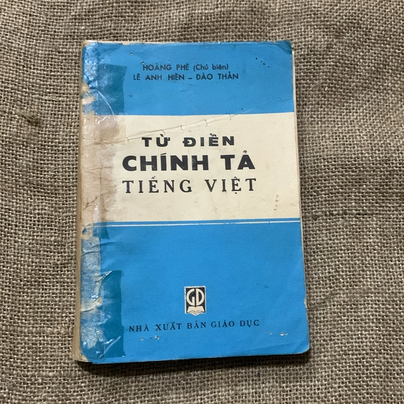 Từ điển chính tả tiếng Việt, Hoàng Phê chủ biên  353285