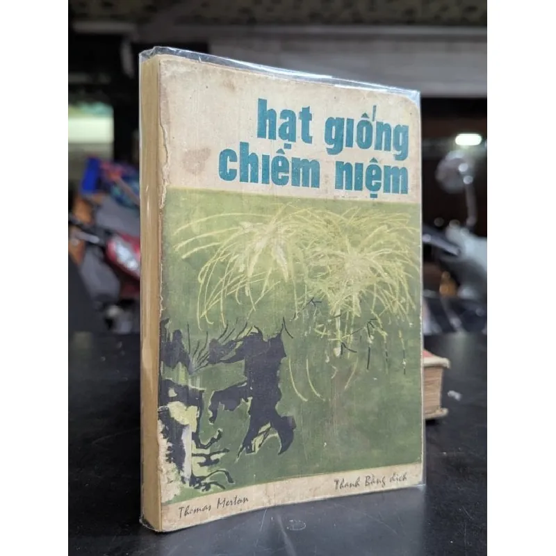 Hạt giống chiêm niệm - Thomas Merton ( Thanh Bằng dịch ) 713616