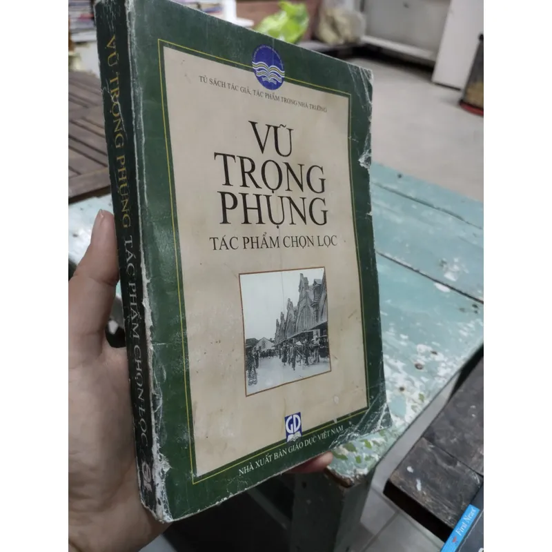 Từ Sách Tác Giả, Tác Phẩm Trong Nhà Trường - Vũ Trọng Phụng: Tác Phẩm Chọn Lọc 703798