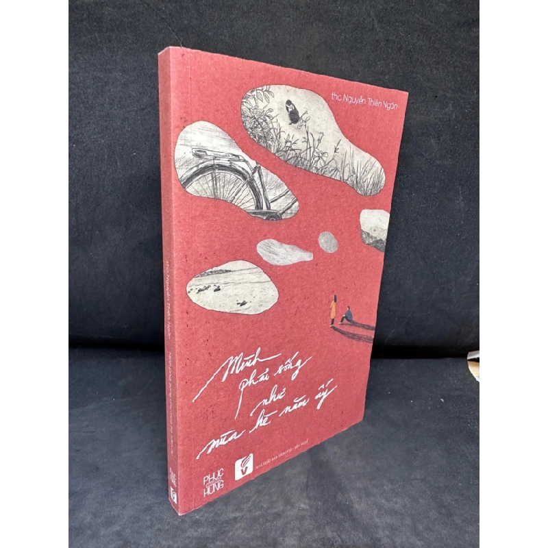 [Phiên Chợ Sách Cũ] Mình Phải Sống Như Mùa Hè Năm Ấy - Thơ - Nguyễn Thiên Ngân - 2804, 2019 SBM 446975