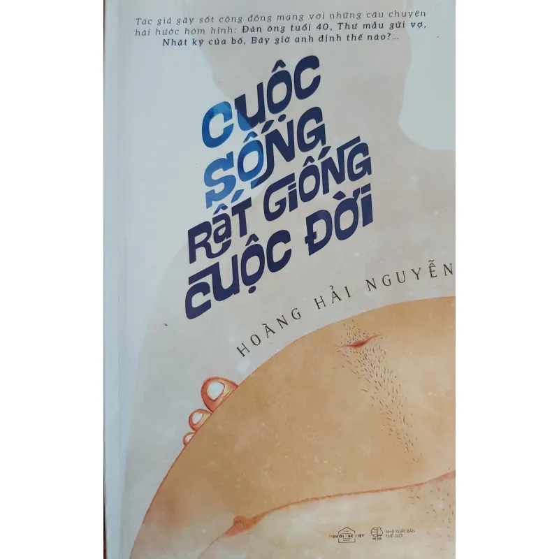 Sách Cuộc sống rất giống cuộc đời - Hoàng Hải Nguyên 784205