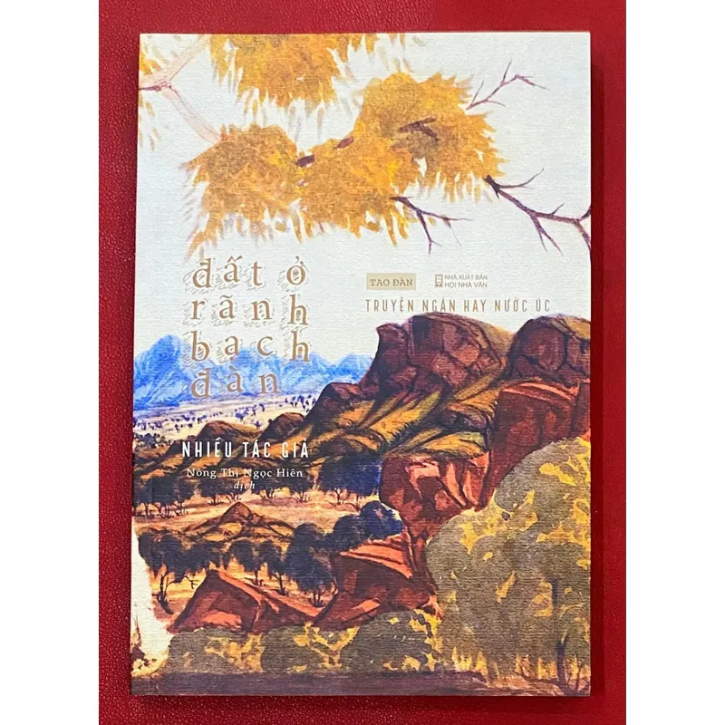 Đất ở rãnh bạch đàn - Tập truyện ngắn hay nước Úc 605112