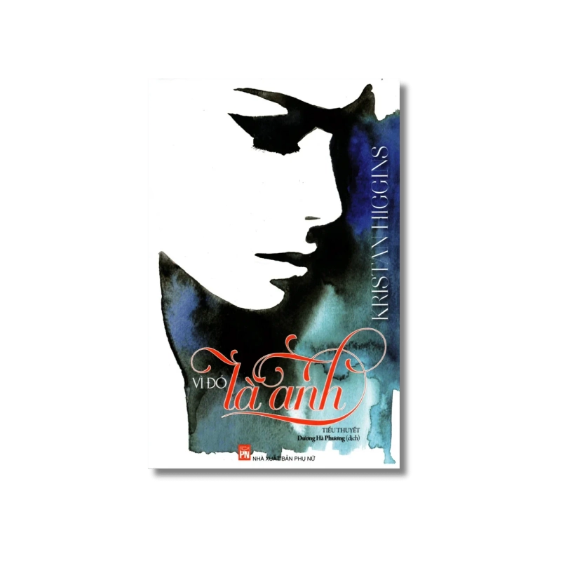 Vì đó là anh - Kristan Higgins 730365