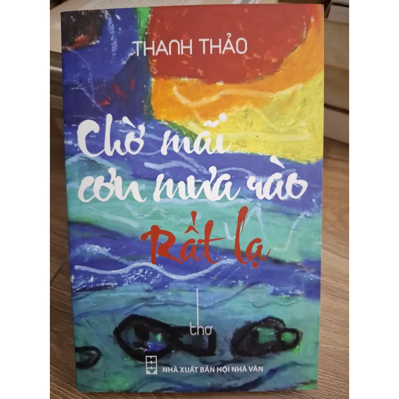 Chờ mãi cơn mưa rào Rất lạ - Thanh Thảo - Thơ 693760