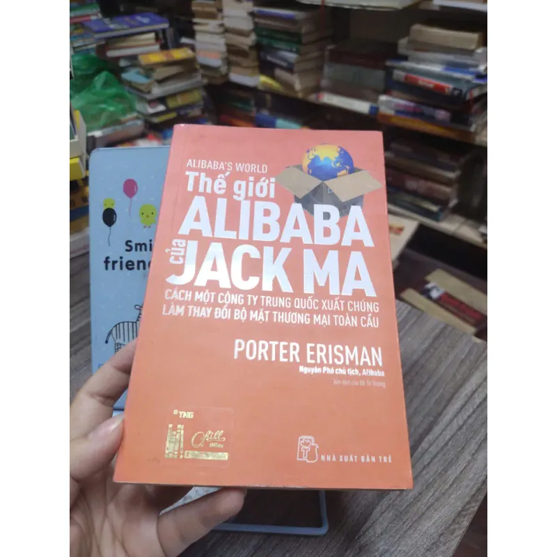 Sách: Thế giới Alibaba của Jack Ma - Porter Erisman (A2) 590079