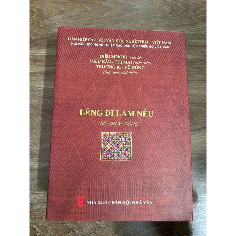 Lêng đi làm nêu (Sử thi M'nông) – Trương Bi và Vũ Dũng (Sưu tầm, giới thiệu) 761368