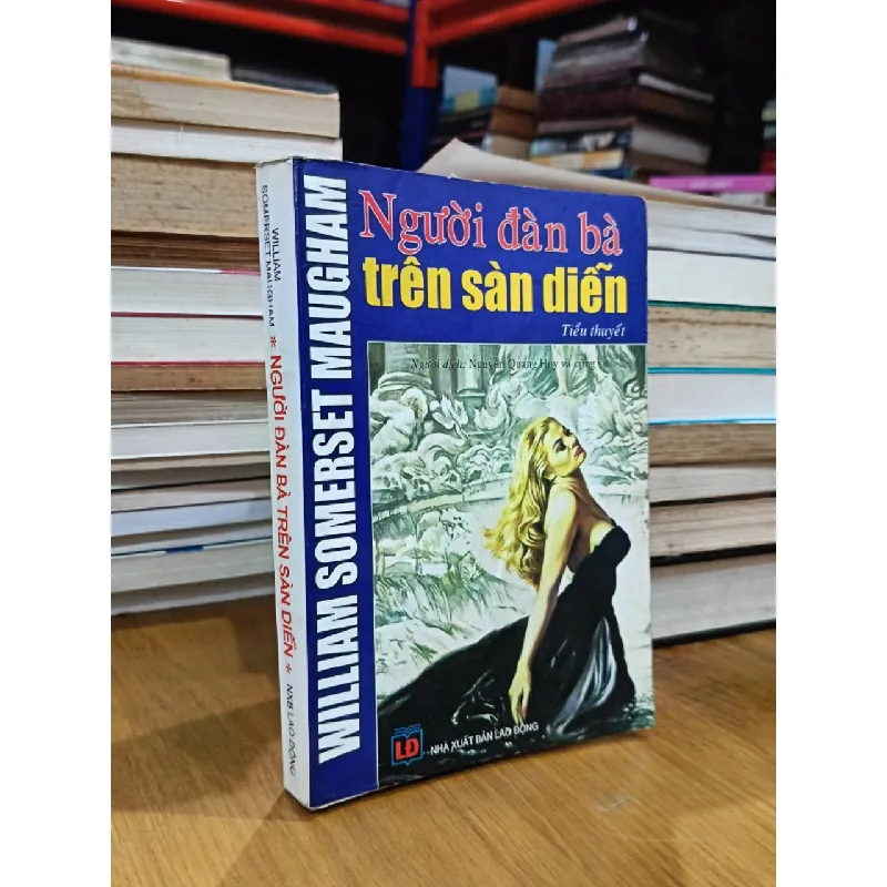 Người đàn bà trên sàn diễn - William Somerset Maugham (Nguyễn Quang Huy và cộng sự dịch) 577768