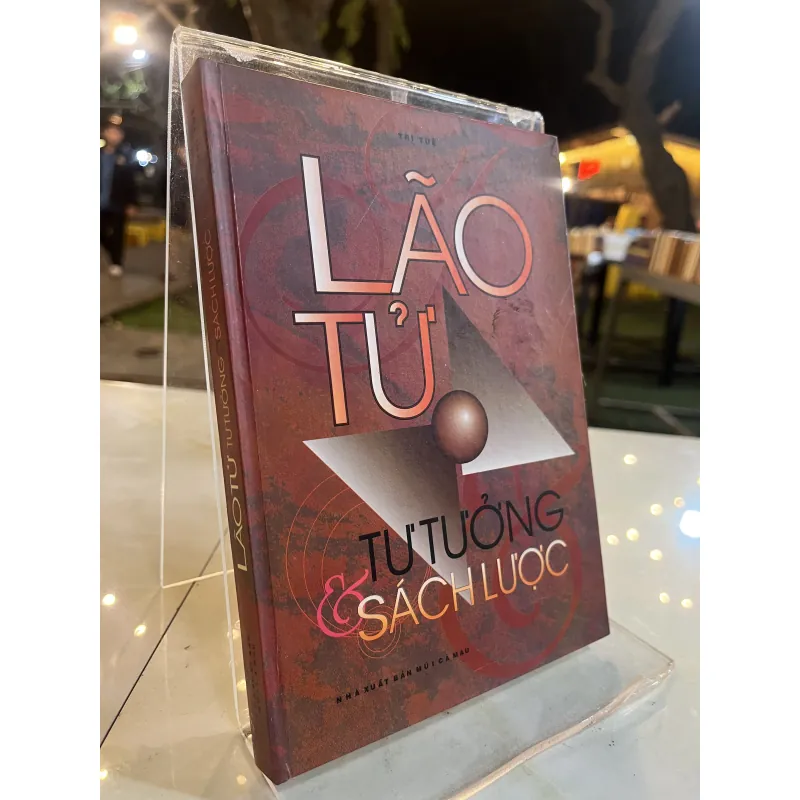 LÃO TỬ TƯ TƯỞNG SÁCH LƯỢC - TRÍ TUỆ 777604