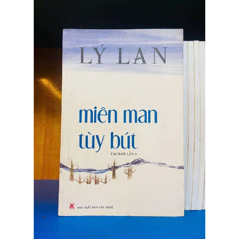 Miên man tùy bút - Lý Lan 723714