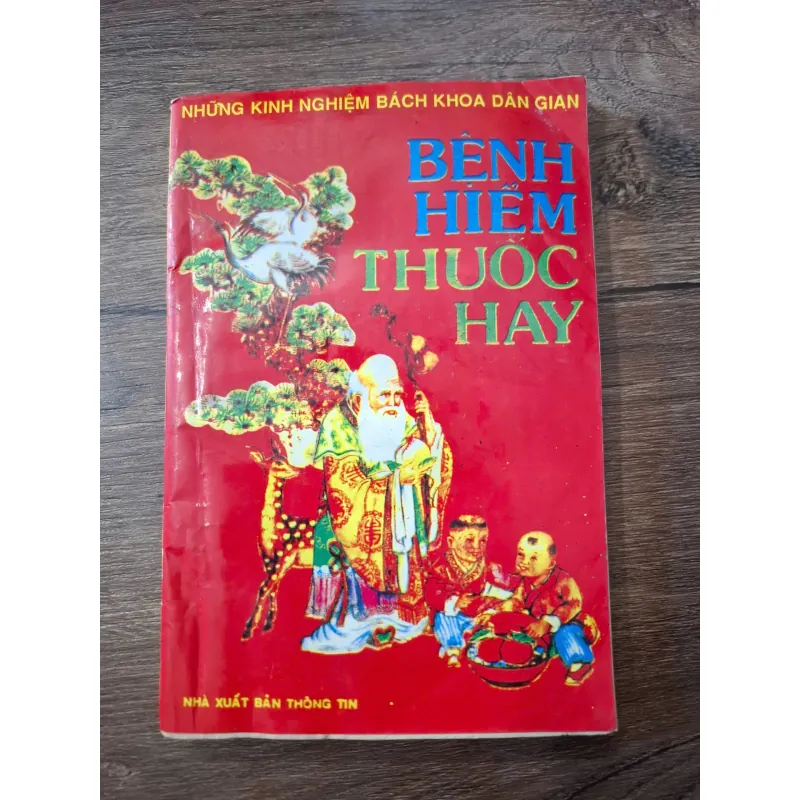 Những Kinh Nghiệm Bách Khoa Dân Gian: Bệnh Hiểm Thuốc Hay - Nhiều tác giả - Y học/Dân gian 709493