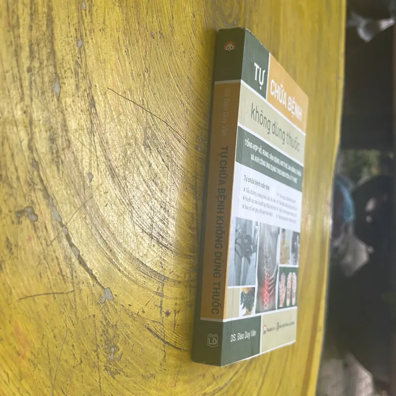 TỰ CHỮA BỆNH KHÔNG DÙNG THUỐC- (2) DS. ĐÀO DUY VĂN 594504