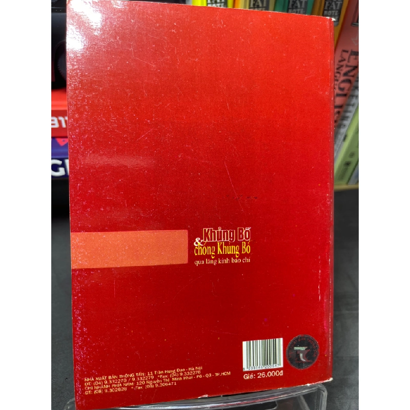 Khủng bố và chống khủng bố qua lăng kính báo chí 2006 mới 80% bẩn viền nhẹ HPB2705 SÁCH LỊCH SỬ - CHÍNH TRỊ - TRIẾT HỌC 155199