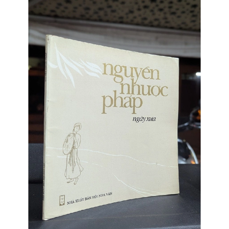 Ngày xưa - Nguyễn Nhược Pháp 449657