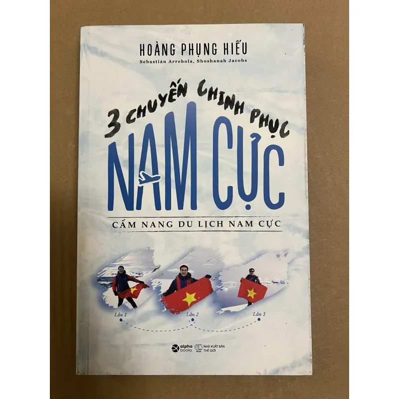 3 chuyến chinh phục Nam Cực 1024101