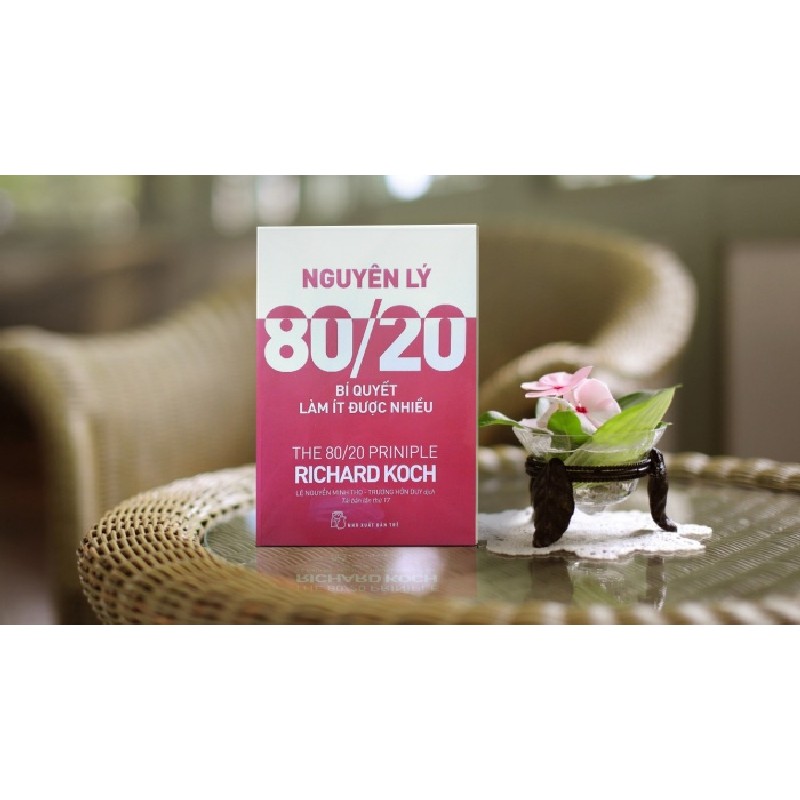 Nguyên lý 80/20 bí quyết làm ít được nhiều 6376