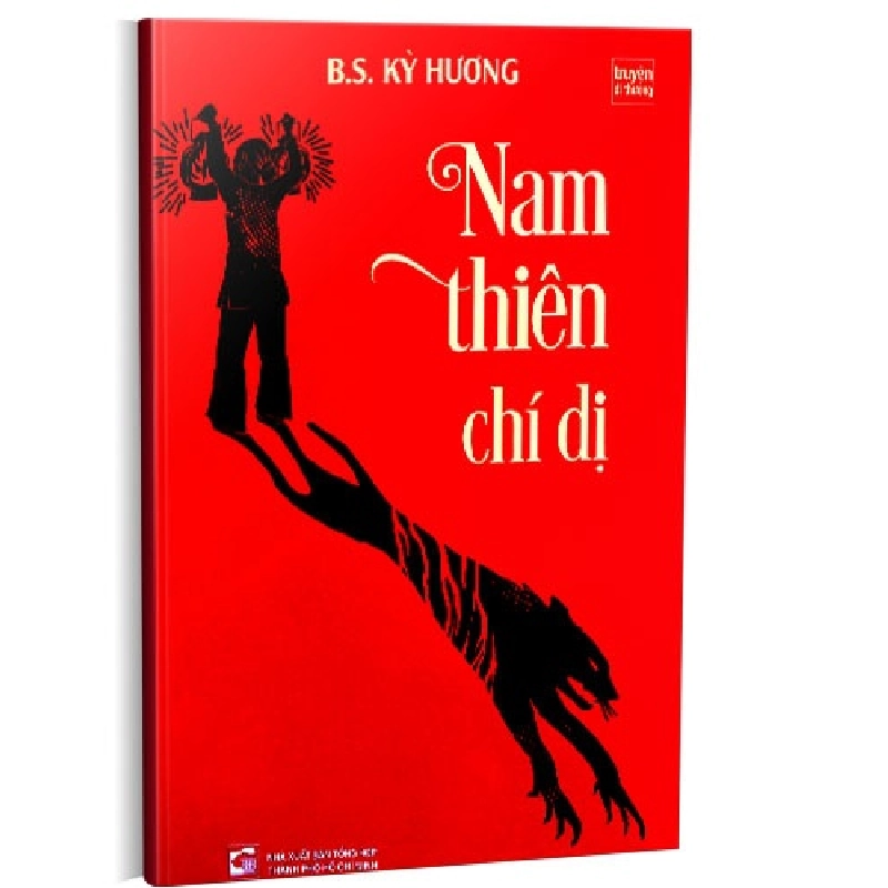 Nam thiên chí dị (Tái bản 2023) mới 100% B.S. Kỳ Hương 2023 HCM.PO 178392