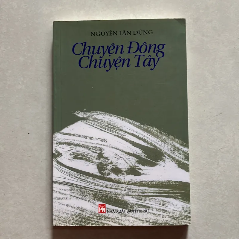 Chuyện Đông chuyện Tây - Nguyễn Lân Dũng (t01) 750206