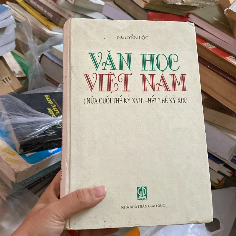 Văn học Việt Nam nửa cuối thế kỉ 18 hết thế kỉ 19 - Nguyễn Lộc 751926