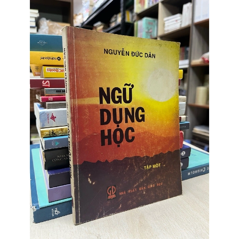 Ngữ dụng học - Nguyễn Đức Dân 995678