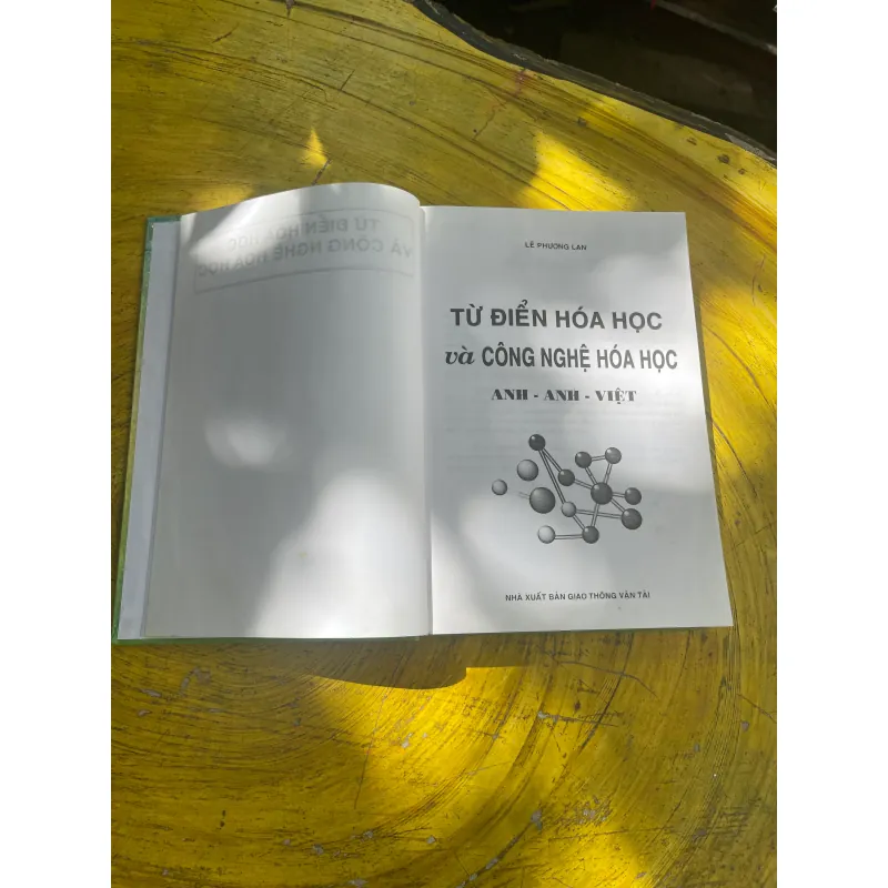 TỪ ĐIỂN HOÁ HỌC & CÔNG NGHỆ HOÁ HỌC ANH- ANH- VIỆT- PHƯƠNG LAN- LÊ NGỌC 730755