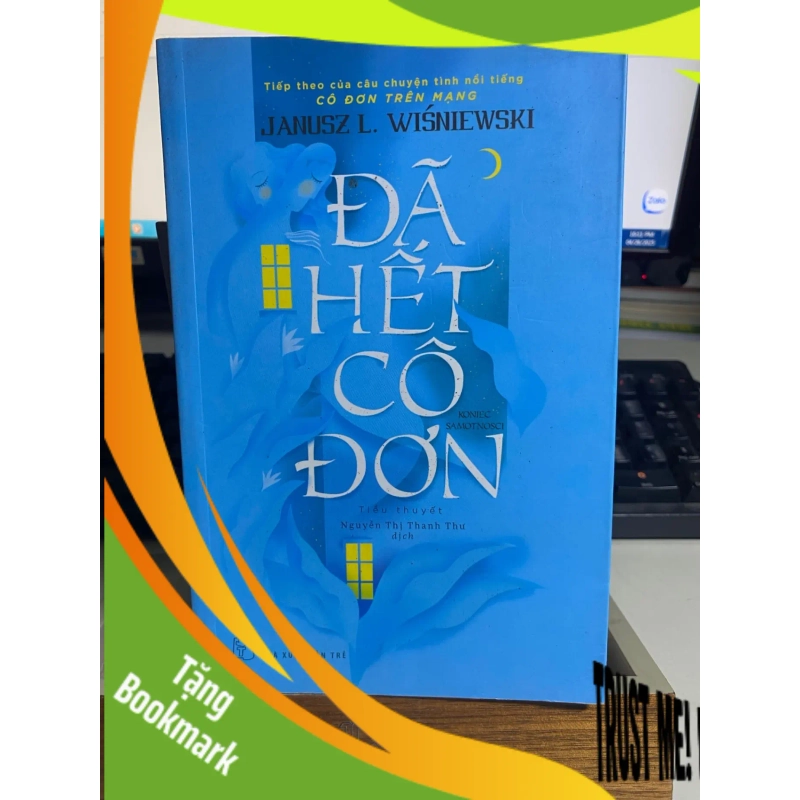 (TẶNG BOOKMARK) Đã Hết Cô Đơn (Phần 2 của Cô Đơn Trên Mạng) - Janusz L Wisniewsk Sách văn học RBK0302 942312