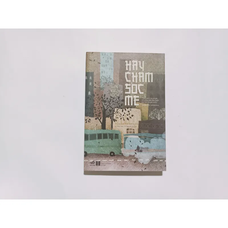 Hãy Chăm Sóc Mẹ - Shin Kyung Sook 934085