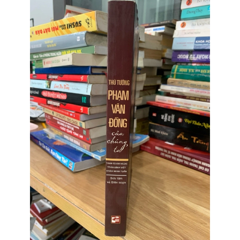 Thủ tướng Phạm Văn Đồng của chúng ta -Trần Quân Ngọc ,Trần Đình Việt,Đoàn Minh Tuấn 758621