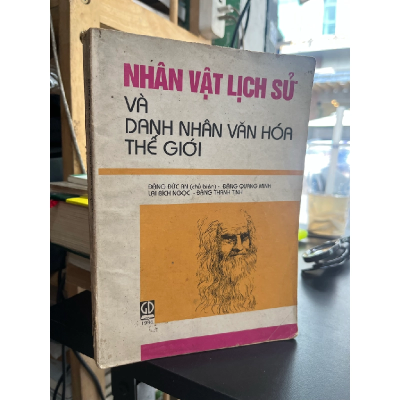 Nhân vật lịch sử và danh nhân văn hóa thế giới - Đặng Đức An biên soạn 475791