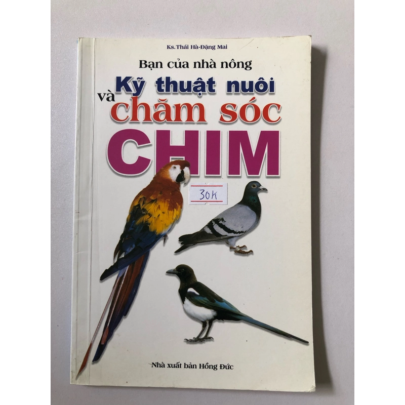 KỸ THUẬT NUÔI VÀ CHĂM SÓC CHIM - 93 trang, nxb: : 2011 315111