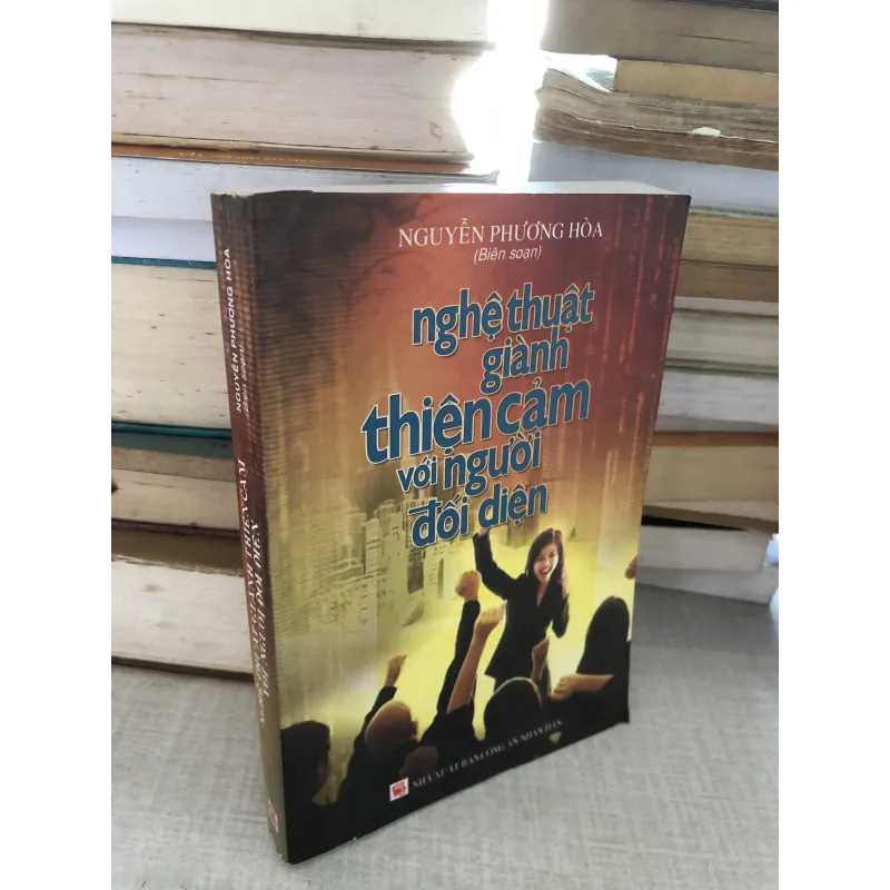 Nghệ thuật giành thiện cảm với người đối diện  780639