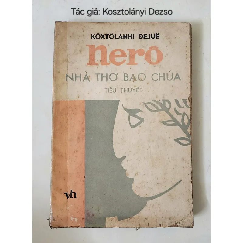 Văn học kinh điển: NERO NHÀ THƠ BẠO CHÚA 708989