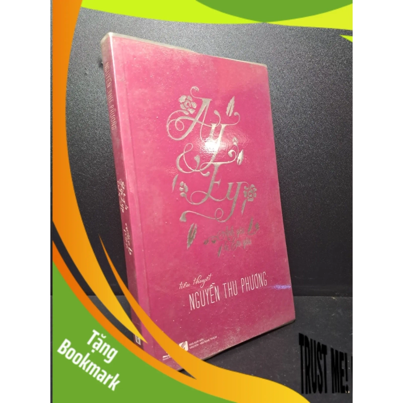 (TẶNG BOOKMARK) Anh Yêu Em Yêu Nguyễn Thu Phương 2016 mới 60% ố, vàng RBK0310 938870