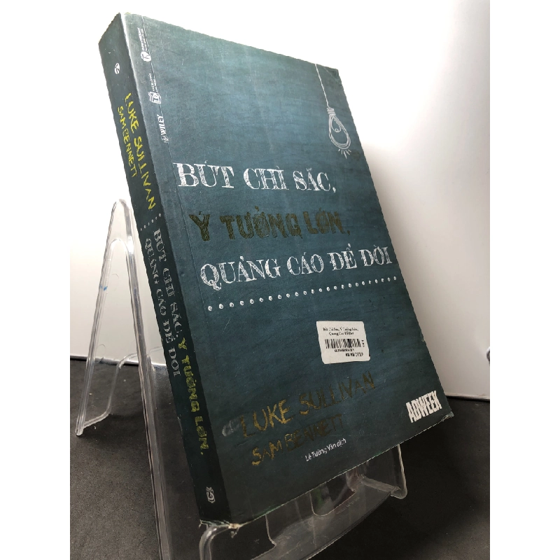 Bút chì sắc, ý tưởng lớn, quảng cáo để đời 2017 mới 85% bẩn nhẹ Luke Sullivan và Sam Bennett HPB2208 MARKETING KINH DOANH 351530