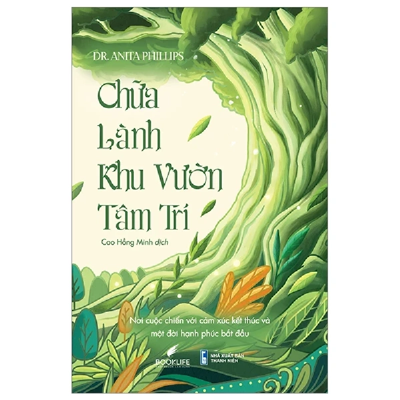 Chữa Lành Khu Vườn Tâm Trí - Dr. Anita Phillips 318587