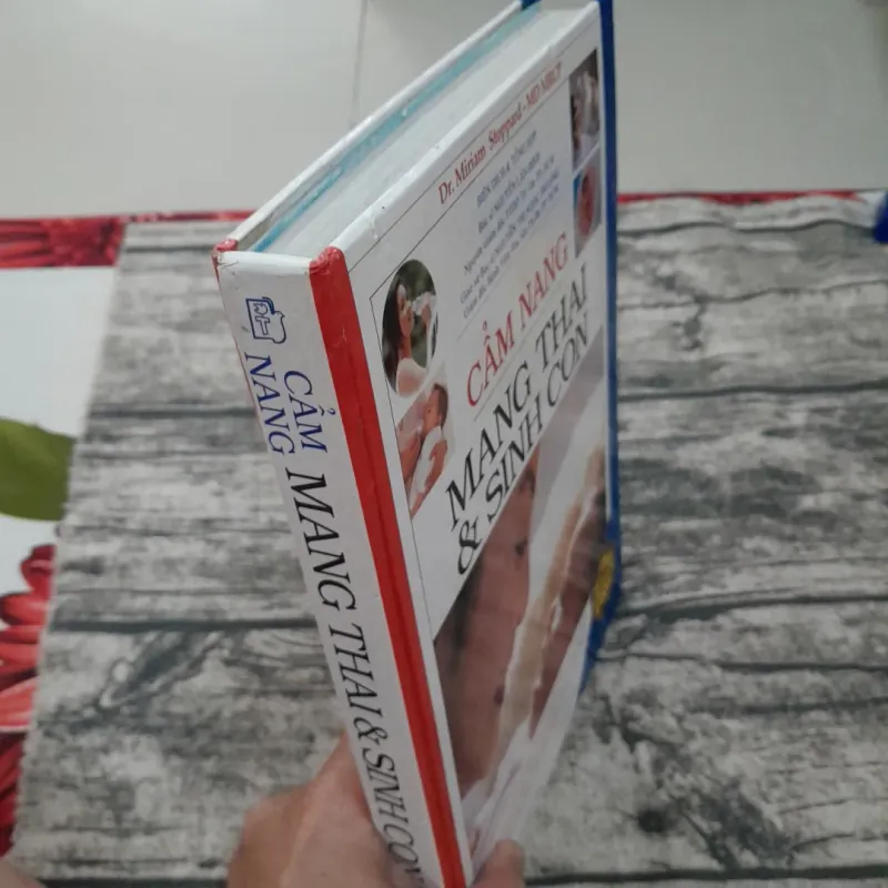 Cẩm nang MANG THAI VÀ SINH CON.Tg. Bác sỹ Miriam Stoppard MD MRCP. BD Bác sỹ Ng. Lân Đính. 783644