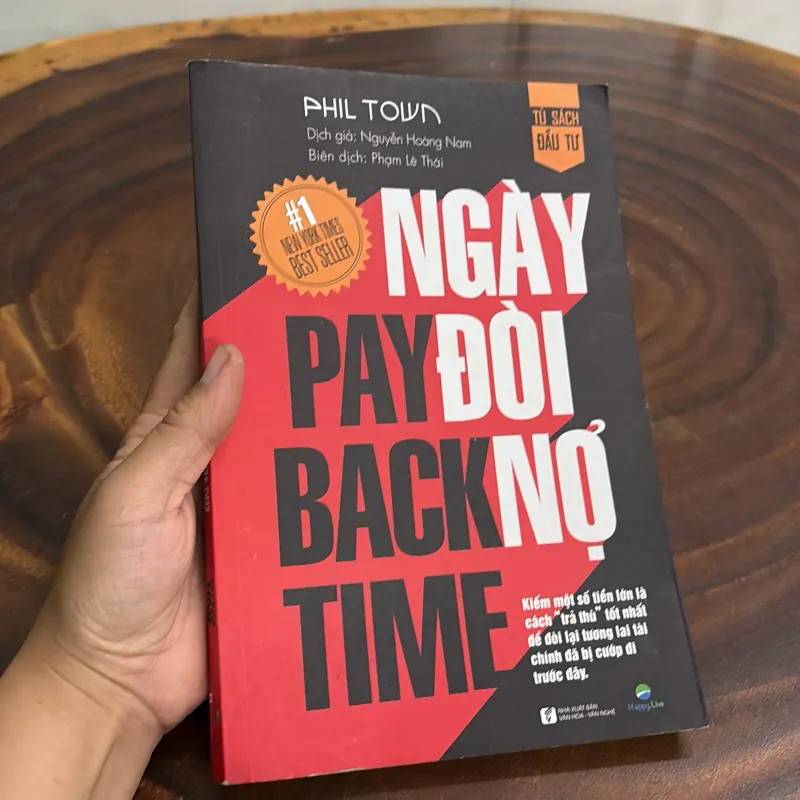 II Tủ Sách Đầu Tư: Pay Back Time, Ngày Đòi Nợ - PHIL TOWN - 2019 988451