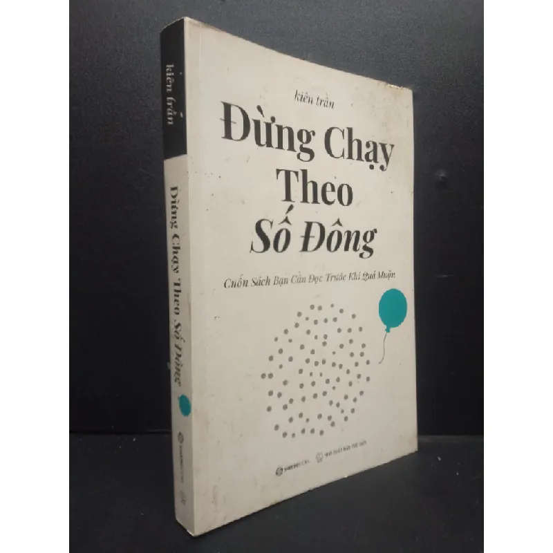[Sách Cũ SCGR] Đừng Chạy Theo Số Đông mới 80% bẩn bìa 2020 HCM2105 Kiên Trần SÁCH KỸ NĂNG 683291