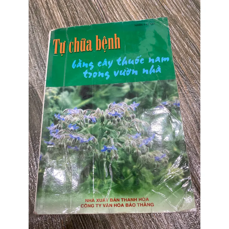 TỰ CHỮA BỆNH BẰNG CÂY THUỐC NAM TRONG VƯỜN NHÀ** TẶNG QUÀ 0Đ 604886