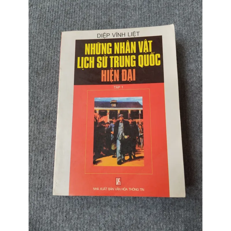 NHỮNG NHÂN VẬT LỊCH SỬ TRUNG QUỐC HIỆN ĐẠI TẬP 1 717925