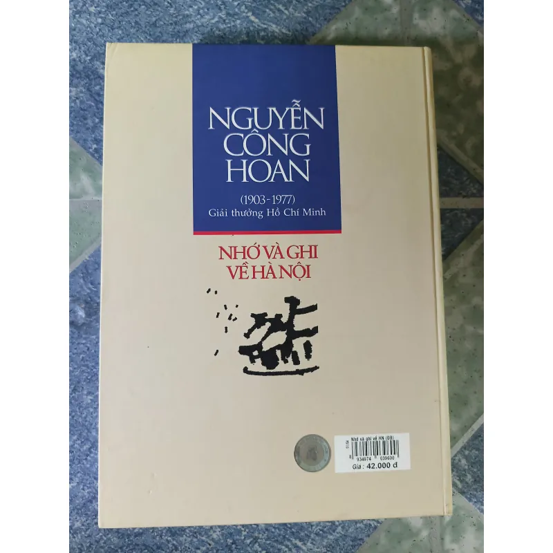 Nhớ và ghi về Hà Nội - Nguyễn Công Hoan 605164