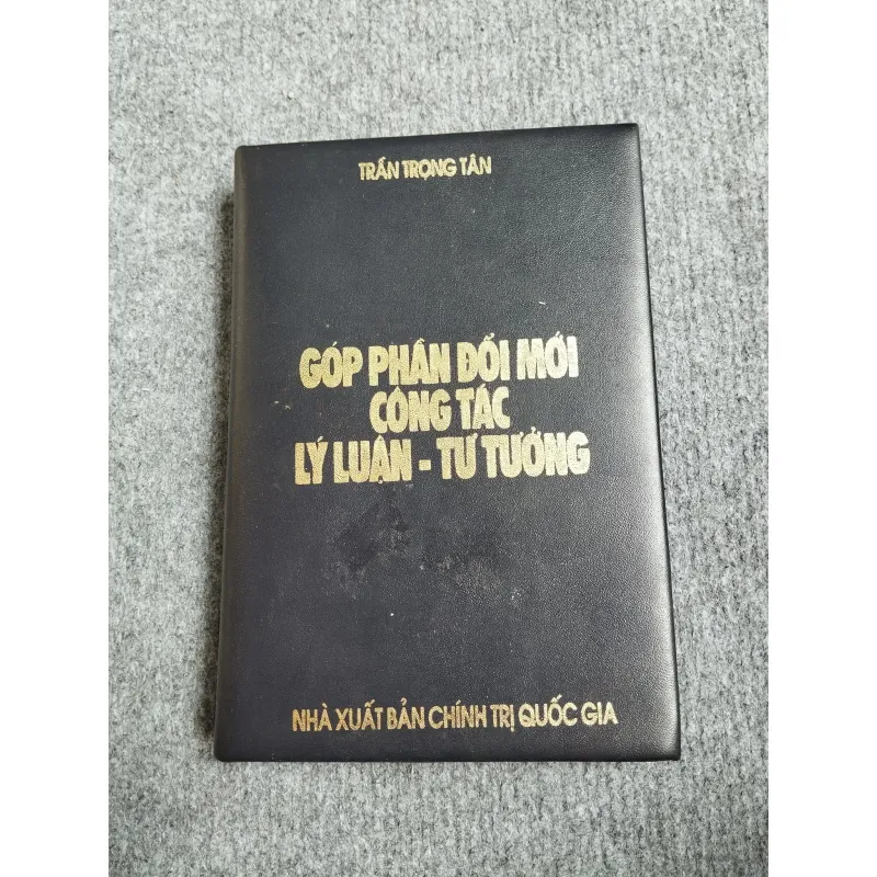 GÓP PHẦN ĐỔI MỚI CÔNG TÁC LÝ LUẬN - TƯ TƯỞNG 689588