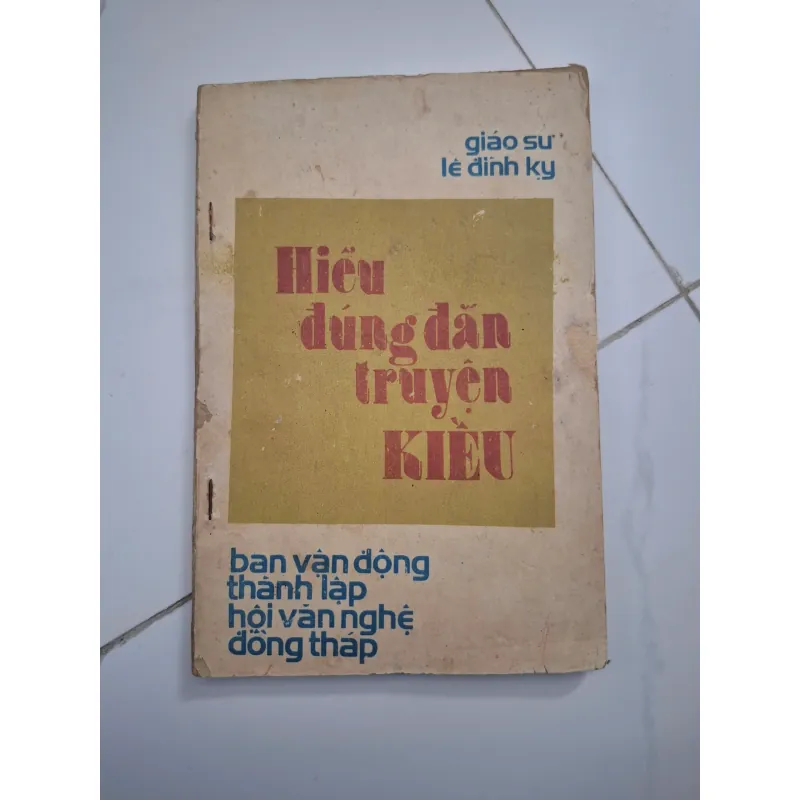Hiểu đúng đắn truyện Kiều - GS. Lê Đình Kỵ - Phê bình văn học 701410