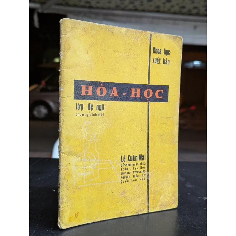 Hoá học lớp đệ ngũ - Lê Xuân Mai 588831