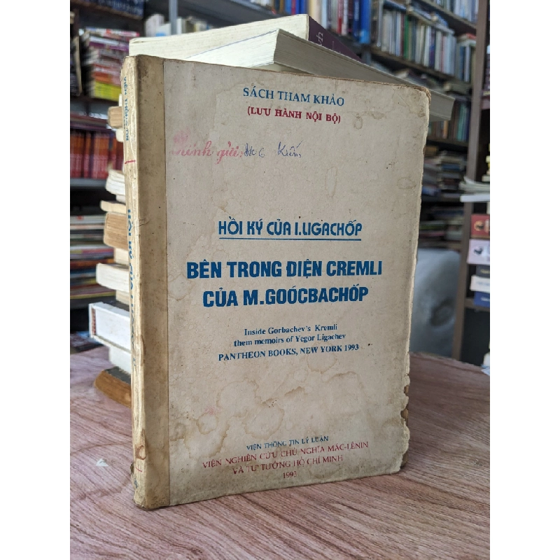 Hồi Ký Của I.Ligachop Bên Trong Điện Cremli Của M.Goocbachop 466751