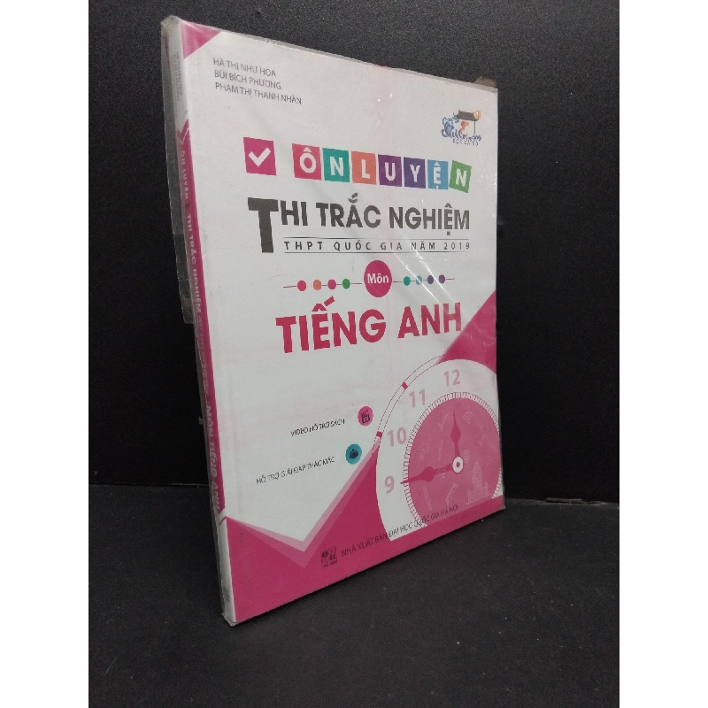 Ôn luyện thi trắc nghiệm THPT quốc gia năm 2019 môn tiếng Anh (có bọc) mới 90% bẩn nhẹ HCM2608 GIÁO TRÌNH, CHUYÊN MÔN 916757
