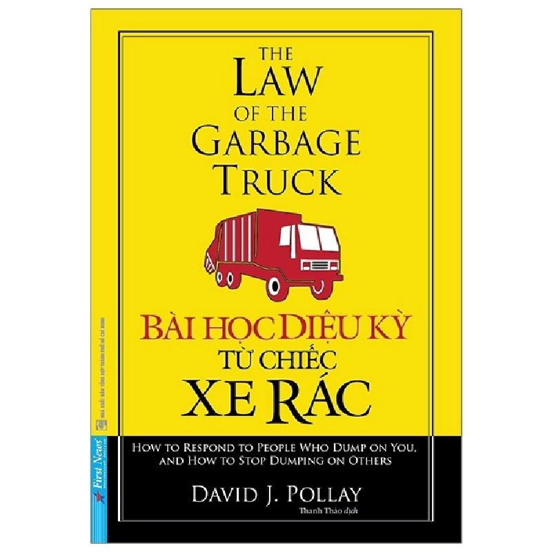 Bài Học Diệu Kỳ Từ Chiếc Xe Rác - David J. Pollay (Mới 100%) Sách tư duy, kỹ năng sống, First News - SÁCH ĐẠI HỌC 488897
