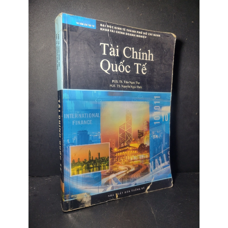 Tài chính quốc tế 2005 mới 70% bẩn bìa, ố nhẹ, rách bìa, có vệt nước PGS.TS. Trần Ngọc Thơ - PGS.TS Nguyễn Ngọc Định HCM0906 GIÁO TRÌNH, CHUYÊN MÔN 471253