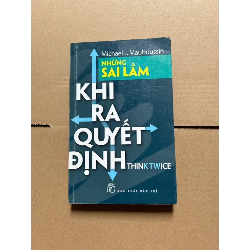 Những sai lầm khi ra quyết định 687971