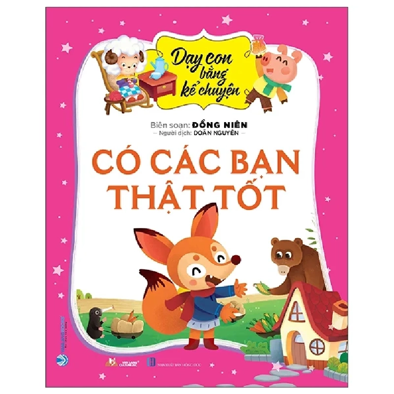 Dạy Con Bằng Kể Chuyện - Có Các Bạn Thật Tốt - Đồng Niên (Mới 100%) Truyện thiếu nhi, Văn Lang Books - SÁCH ĐẠI HỌC 487530
